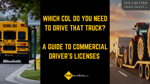 Understanding the Types of Commercial Driver’s Licenses (CDLs)
